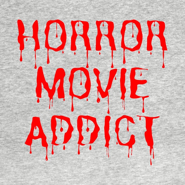 Horror Movie Addict by BBbtq